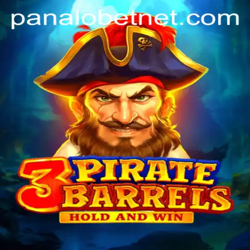 Discover the Thrills of 3PirateBarrels with PanaloBet